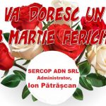 Felictitare 8 Martie SERCOP ADN SRL, Administrator Ion Pătrășcan